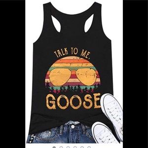 “Talk to Me Goose” ladies tank top